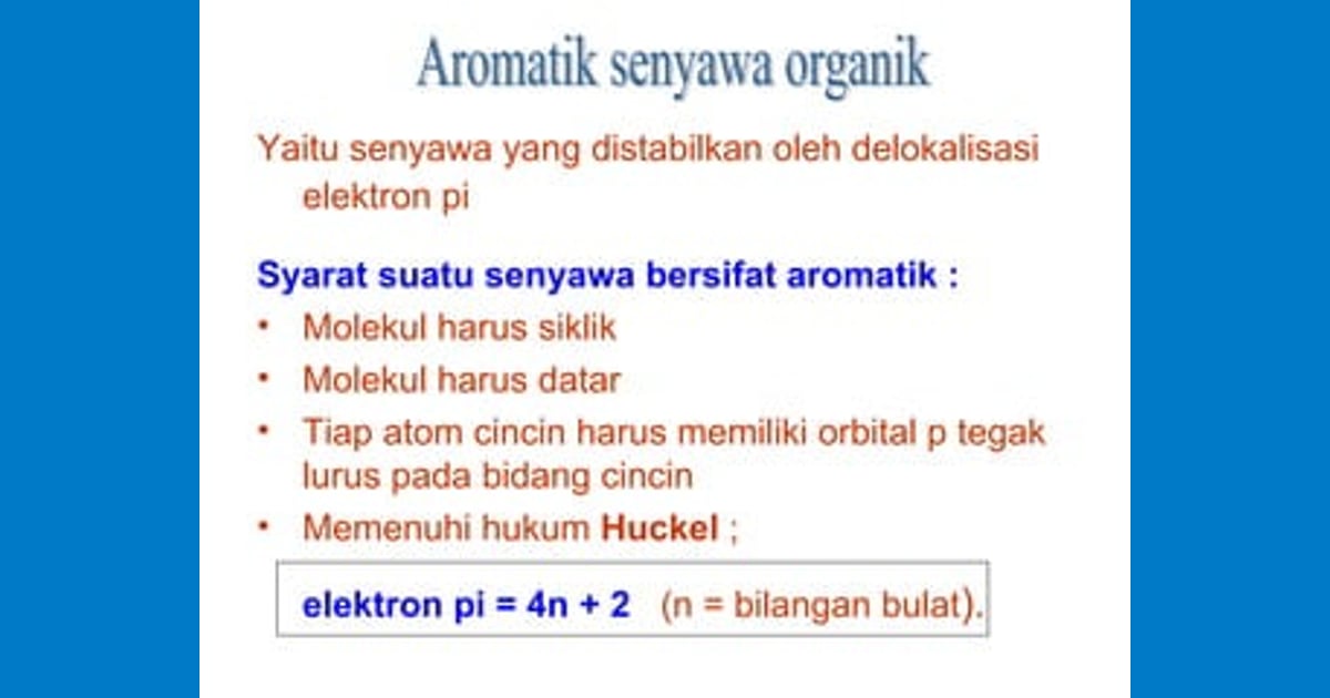 Senyawa Aromatik: Menguak Sejarah, Sifat Khas, Manfaat Luas, dan Beragam Aplikasinya - Senyawa Aromatik |